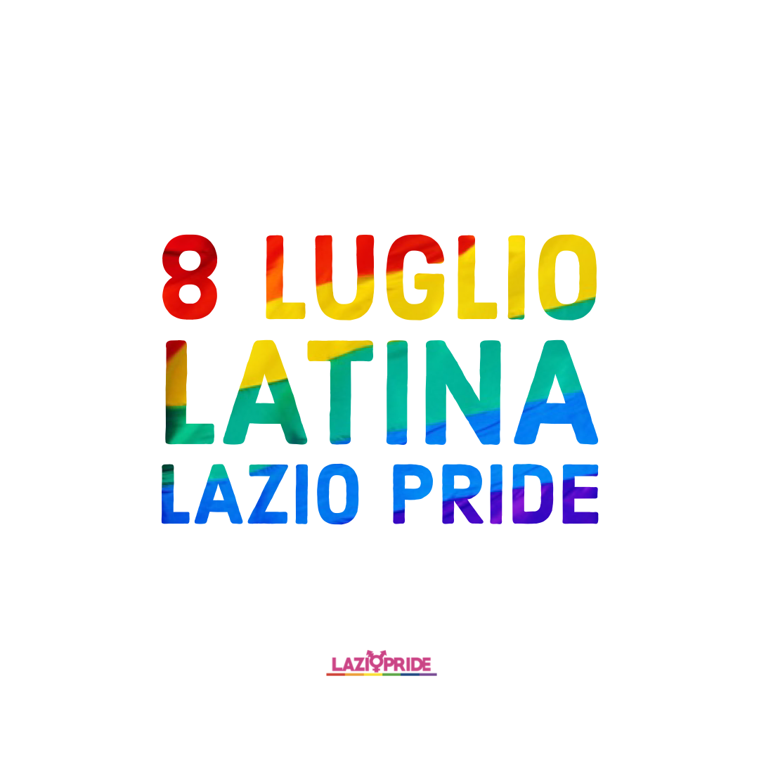 LAZIO PRIDE: APPUNTAMENTO L’8 LUGLIO A LATINA